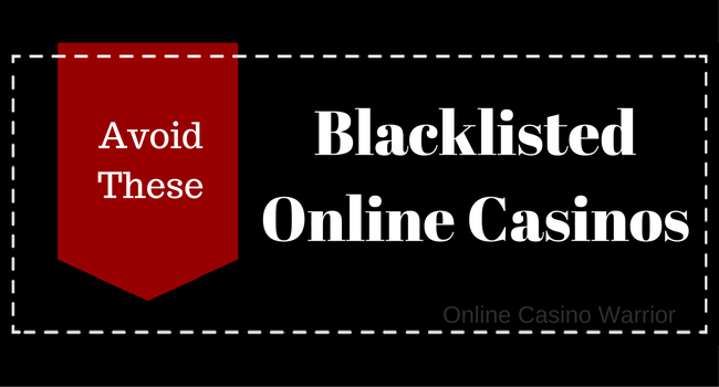 blacklisted online casinos